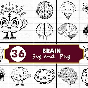 May include: A collection of 36 black and white brain-themed SVG and PNG graphics. The images include cartoon brains with various expressions, some with accessories like sunglasses or a fork. The word "BRAIN" is displayed.