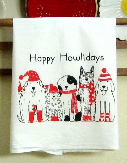 CHRISTMAS DOGS Happy Howlidays Kitchen Towel