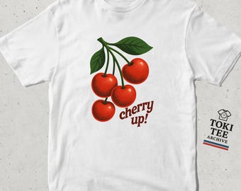 Vintage Cherry Graphic T-Shirt: Retro Fruit Pun - &quot;Cherry Up!&quot;