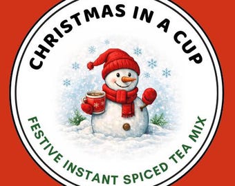 Christmas in a Cup Label Design, Festive Snowman Tea Label (Digital Download)