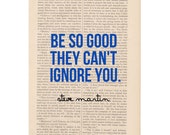 inspirational quote dictionary art print Be So Good They Can't Ignore You - inspirational wall art motivational print