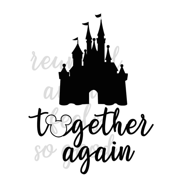 Download Together Again Disney World Disneyland Quarantine SVG JPG ...
