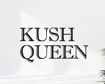 Kush Queen SVG – High Resolution Digital Design (Instant Download)