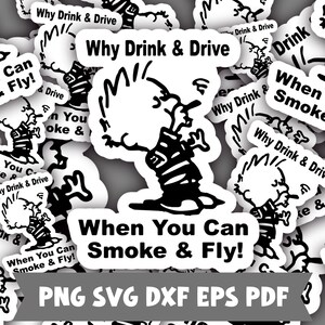 Smoke and Fly SVG: Stoner Humor Design for T-Shirts, Mugs