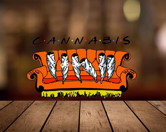Cannabis Friends SVG, Funny Weed Design (Digital File)