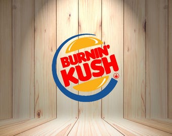 Burnin Kush SVG: sublimatieontwerp met hoge resolutie (digitale download)