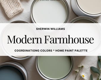 Modern Farmhouse Paint Palette: Sherwin Williams Whole Home Colors (PDF Download
