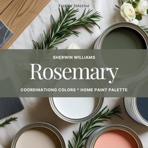 Sherwin Williams Rosemary Paint Color Palette: Whole House Color Scheme (PDF Download)