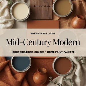 Mid Century Modern Color Palette: Sherwin Williams Whole Home Paint Scheme (PDF Download)