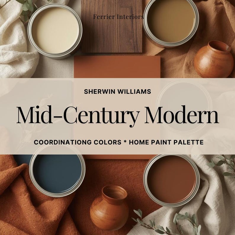 Mid Century Modern Color Palette: Sherwin Williams Whole Home Paint ...