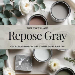 Repose Gray Color Palette: Whole Home Interior & Exterior Paint (PDF Download)