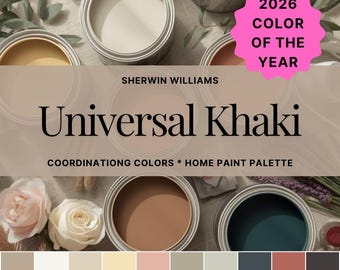 Universal Khaki Color Palette 2026 Color of the Year Sherwin Williams: Whole House Paint Palette (PDF Download)