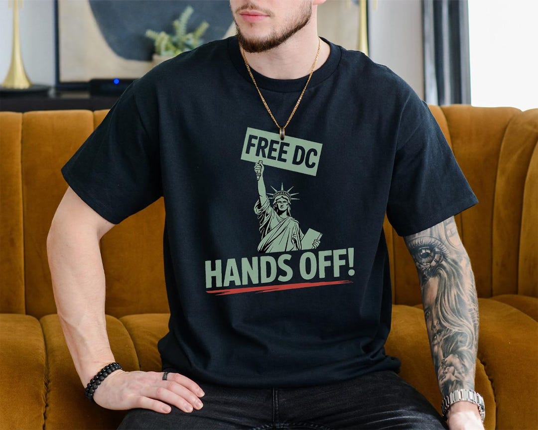Free DC Statue of Liberty, Hands off DC Resist Protest T-shirt