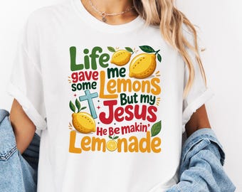 Comfort Colors® Life Gave Me Some Lemons Shirt, Faith Based Graphic Tee, But My Jesus He Be Makin Lemonade Tee, Jesus Lover Youth T-Shirt