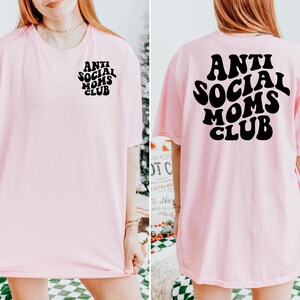 Camiseta del Club de Mamás Antisociales, divertida para mamás, antisocial, regalo para mamás introvertidas, regalo para el Día de la Madre, vida de mamá imagen 6