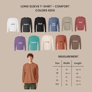 Puede incluir: Imagen de camisetas de manga larga en varios colores, como blanco, negro y azul vaquero. Se incluye una tabla de tallas con medidas en cm para el ancho y el largo. El texto dice 'LONG SLEEVE T-SHIRT - COMFORT COLORS 6014'.