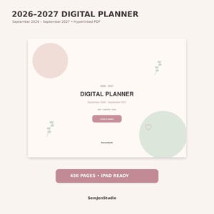 Può includere: Un'agenda digitale 2026-2027 in formato PDF con collegamenti ipertestuali, 456 pagine e compatibile con iPad. La copertina presenta uno sfondo crema, un cerchio rosa, un cerchio verde chiaro, illustrazioni botaniche, un cuore e il testo 2026-2027 DIGITAL PLANNER.