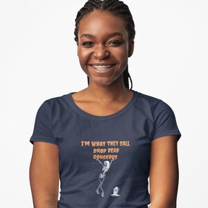 Drop Dead Gorgeous Halloween Tee - Skeleton Graphic Unisex Cotton T-Shirt image 9