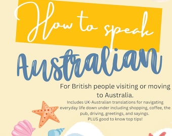 Cómo hablar australiano: una guía para británicos que se mudan o viajan por Australia