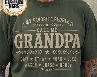 Camiseta personalizada para abuelo con los nombres de los nietos, camiseta "Mis personas favoritas me llaman abuelo", regalo personalizado para abuelo, camiseta de papá.
