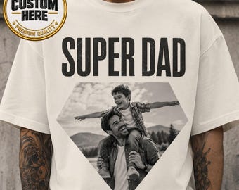 Camiseta personalizada con foto de Superpapá, camiseta personalizada para padre e hijo, camiseta con foto de Superpapá, regalo del Día del Padre para papá, camiseta personalizada con foto de papá