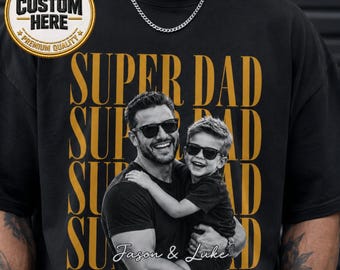 Camiseta personalizada de Superpapá, camiseta personalizada con foto de padre e hijo, camiseta familiar de Superpapá, regalo del Día del Padre para papá, camiseta personalizada para papá