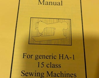 Vintage HA-1 Class 15 Sewing Machine Instruction Manual Printed Copy of 14 Pages