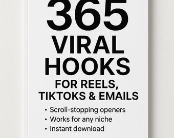 365 Viral Hooks for Reels, TikToks & Emails | Instant Download