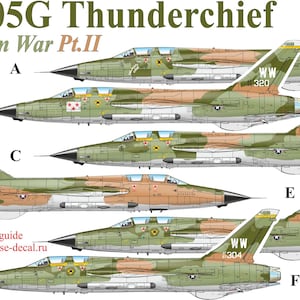 May include: An illustration of several F-105G Thunderchief fighter jets in various camouflage schemes. The image includes text that reads "Vietnam War Pt.II" and "Download full guide from www.uprise-decal.ru."