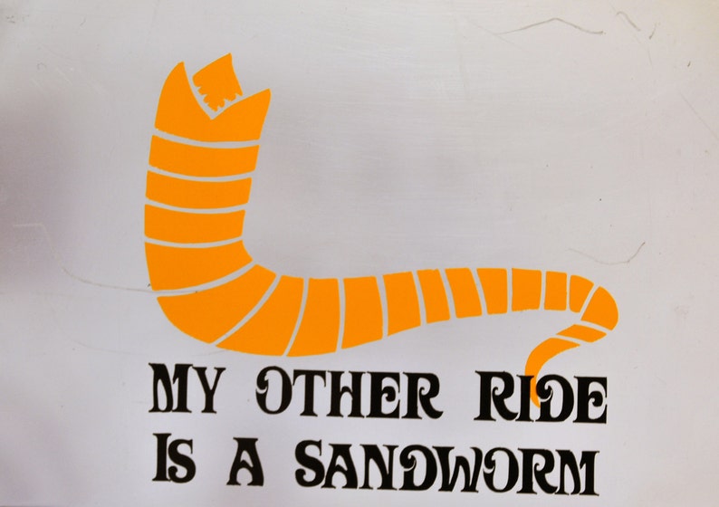 My Other Ride Is A Sandworm Dune Vinyl Sticker/Decal image 3