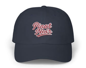 Pinot Noir Dad Hat, Embroidered Wine Cap, Wine Lover Gift, Vineyard Style