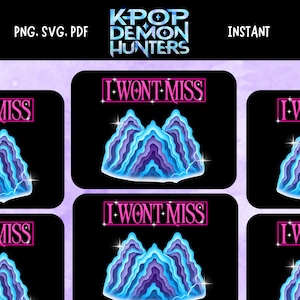 Puede incluir: Diseño digital con el texto "K-POP DEMON HUNTERS" y "I WON'T MISS". El diseño presenta un gráfico de montaña en tonos azules y morados, sobre un fondo negro con efectos brillantes. También están presentes las palabras "PNG. SVG. PDF" e "INSTANT".
