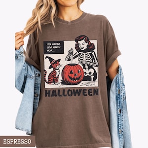 Comfort Colors Retro Halloween Sweatshirt, It&#39;s Never Too Early For Halloween Tee, Cat Halloween Shirt, Spooky Season & Vintage Graphic Tee