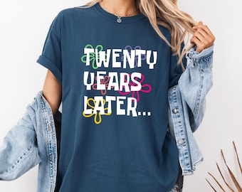 Funny 20th Birthday Shirt, Twenty Years Later, 20th Birthday Party Shirts, 20th Birthday Club, Funny Bday Gift, 20th Birthday Group Tees