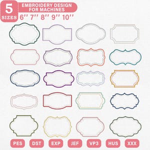 May include: A collection of twenty decorative frame embroidery designs for machines, featuring various scalloped and rectangular shapes in multiple colors. The text reads 5 SIZES 6" 7" 8" 9" 10" EMBROIDERY DESIGN FOR MACHINES and file formats PES, DST, EXP, JEF, VP3, HUS, XXX.