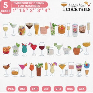 Op de afbeelding: Een borduurontwerp met cocktailillustraties. Het ontwerp bevat 5 maten: 2,5 cm, 3,8 cm, 5 cm, 7,6 cm en 10,2 cm. De tekst "Embroidery Design for Machines" en "Happy Hour Cocktails" zijn ook aanwezig.