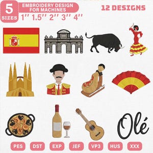 May include: Embroidery design set featuring 12 Spanish-themed designs. Includes a Spanish flag, bull, flamenco dancer, architecture, matador, guitar, wine bottle, and the word "Olé". Designs are available in 5 sizes, from 1" to 4".