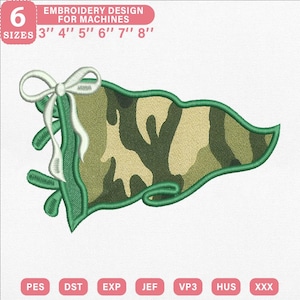 May include: An embroidery design for machines featuring a triangular pennant flag with a green, brown, and tan camouflage pattern. The flag has a green border and a white bow tied at the left side. Text includes 6 SIZES 3'' 4'' 5'' 6'' 7'' 8'' and file formats PES, DST, EXP, JEF, VP3, HUS, XXX.