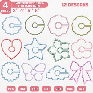 May include: A digital embroidery design set featuring 12 unique designs in various shapes, including a heart, star, flower, and bow. The designs are available in four sizes: 3", 4", 5", and 6". The image also displays the file formats: PES, DST, EXP, JEF, VP3, HUS, and XXX.