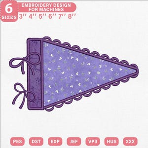 May include: A triangular pennant embroidery design featuring a purple fabric pattern with small white hearts and green sprigs. The pennant has a scalloped edge, a dark purple vertical border with two tied bows, and text indicating 6 sizes from 3" to 8".