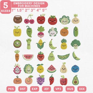 May include: A collection of thirty-five embroidered fruit and vegetable designs, each featuring a smiling face. The text at the top reads 5 SIZES 1" 1.5" 2" 3" 4" 5" EMBROIDERY DESIGN FOR MACHINES. File formats listed at the bottom include PES, DST, EXP, JEF, VP3, HUS, and XXX.