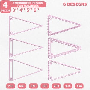 Puede incluir: Un diseño de bordado digital con seis diseños de banderines rosas. El diseño incluye cuatro tamaños: 3", 4", 5" y 6". La imagen también muestra los tipos de archivo: PES, DST, EXP, JEF, VP3, HUS y XXX. El texto "EMBROIDERY DESIGN FOR MACHINES" está en la parte superior.