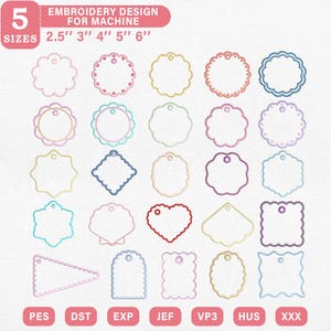 May include: An embroidery design for machine use, featuring various tag shapes in multiple sizes: 6.35cm, 7.62cm, 10.16cm, 12.7cm, and 15.24cm. The design includes a variety of tag outlines in different colors, with the text "EMBROIDERY DESIGN FOR MACHINE" at the top.
