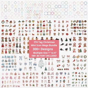 May include: A digital collection of over 300 Christmas-themed embroidery designs, including tags, mini icons, and fonts. The image features a central pink box with the text ITH Tag Christmas Mini Icon Mega Bundle 300+ Designs Multiple Size 1" to 6" 100+ BX FONT INCLUDED.