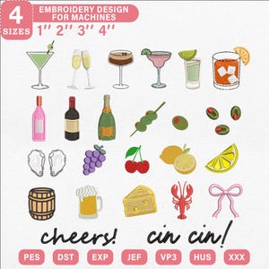 May include: An embroidery design sheet featuring various cocktail and food illustrations, including martini glasses, wine bottles, olives, and cheese. The text "cheers! cin cin!" is displayed. Available in 4 sizes: 1", 2", 3", and 4".