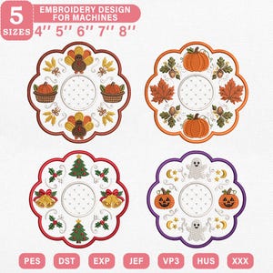 May include: Four circular embroidery designs for machines in 4, 5, 6, 7, and 8 inch sizes. The top left features turkeys and pumpkins, the top right has pumpkins and leaves, the bottom left shows Christmas trees and bells, and the bottom right displays ghosts and jack-o'-lanterns.