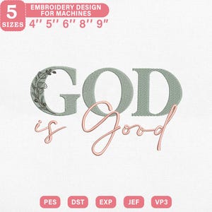 God Is Good Embroidery Design, Elegant Script with Minimalist Style Christian Quote Machine File, Instant Download, PES DST File