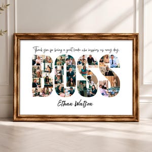 Puede incluir: Una impresión de arte mural horizontal enmarcada con la palabra BOSS formada por un collage de fotos de personas en oficinas. El texto dice Thank you for being a great leader who inspires us every day y Ethan Watson.
