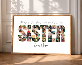 May include: A framed horizontal wall art print featuring the word SISTER filled with a photo collage of various people. Above the word is the text Thank you for always believing in me and standing by my side. The name Lucas Wilson is below.