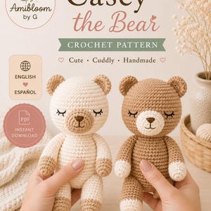 Casey the Bear Crochet Pattern PDF | Cute Teddy Bear Amigurumi | Plush Toy Pattern | English & Spanish | Instant Download